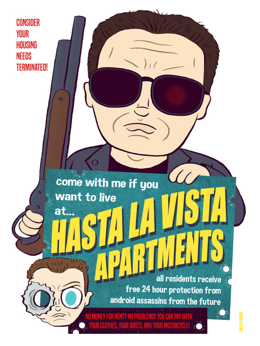 "Hasta la Vista" 12 x 16 poster print