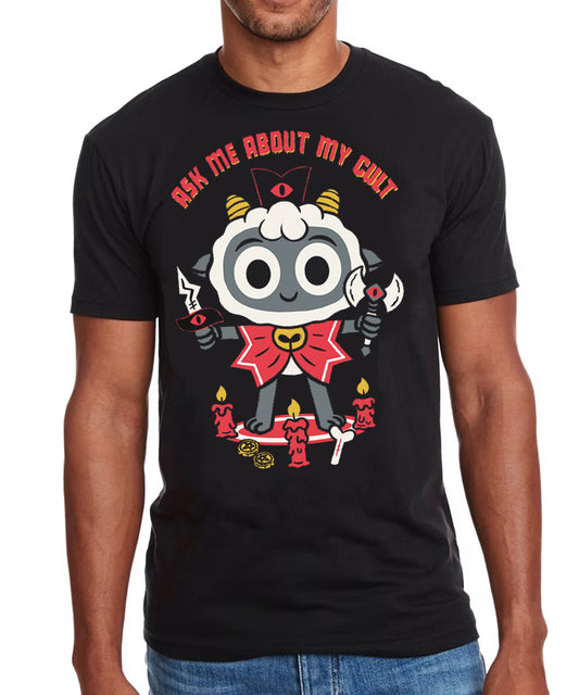 "Ask me about my cult" T-shirt