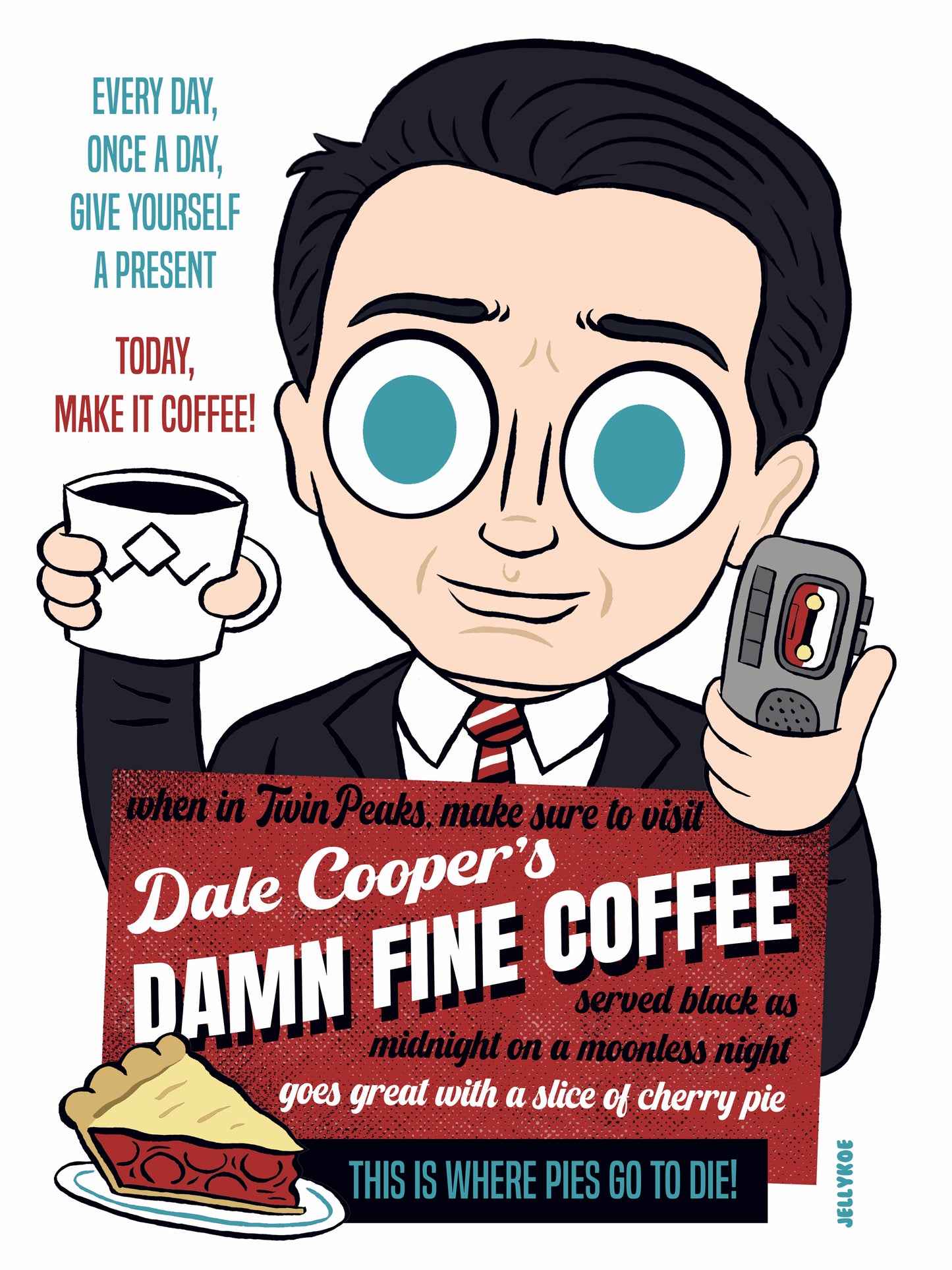 “Damn Fine Coffee" 12 x 16 poster print