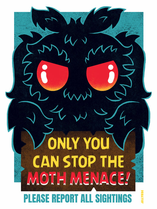 "Moth Menace" 12 x 16 poster