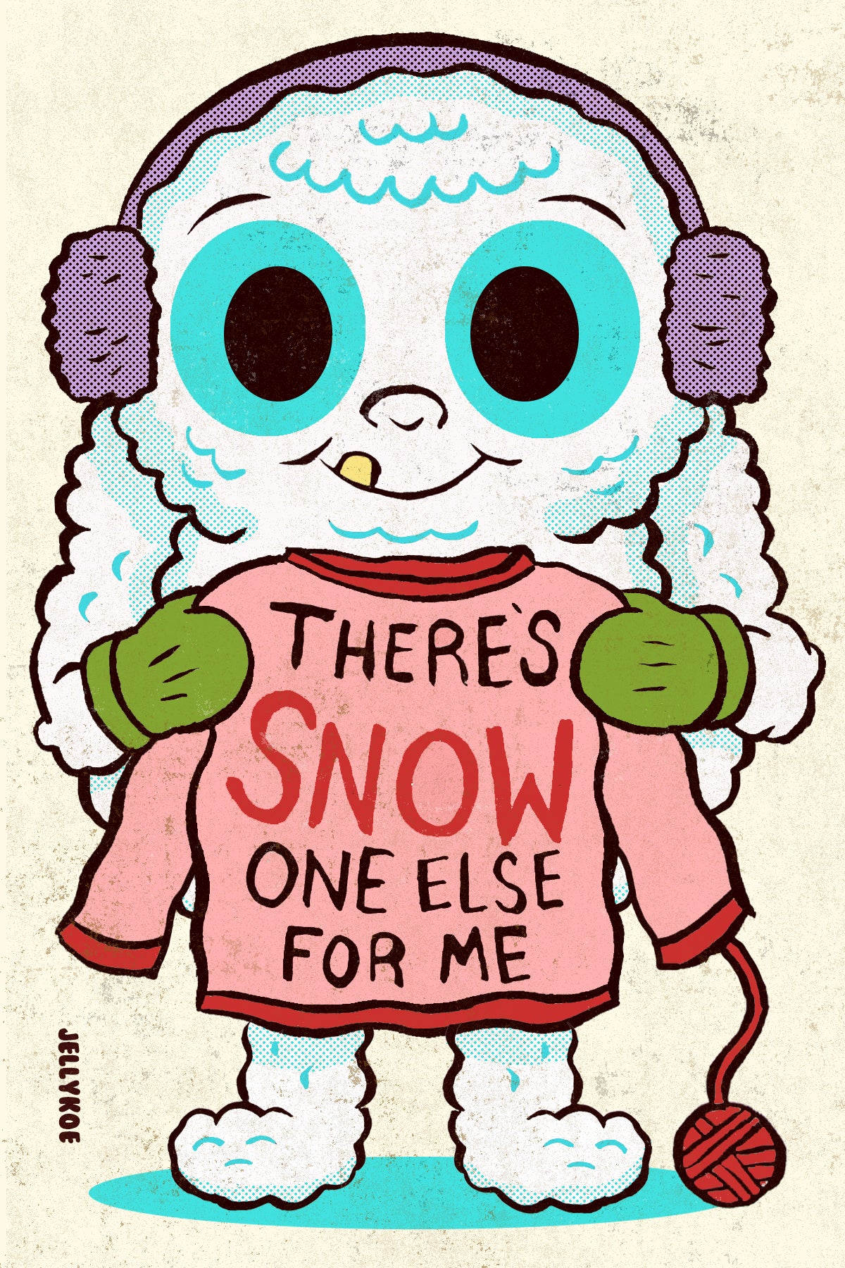 "There's Snow One Else for Me" 4 x 6 Valentine