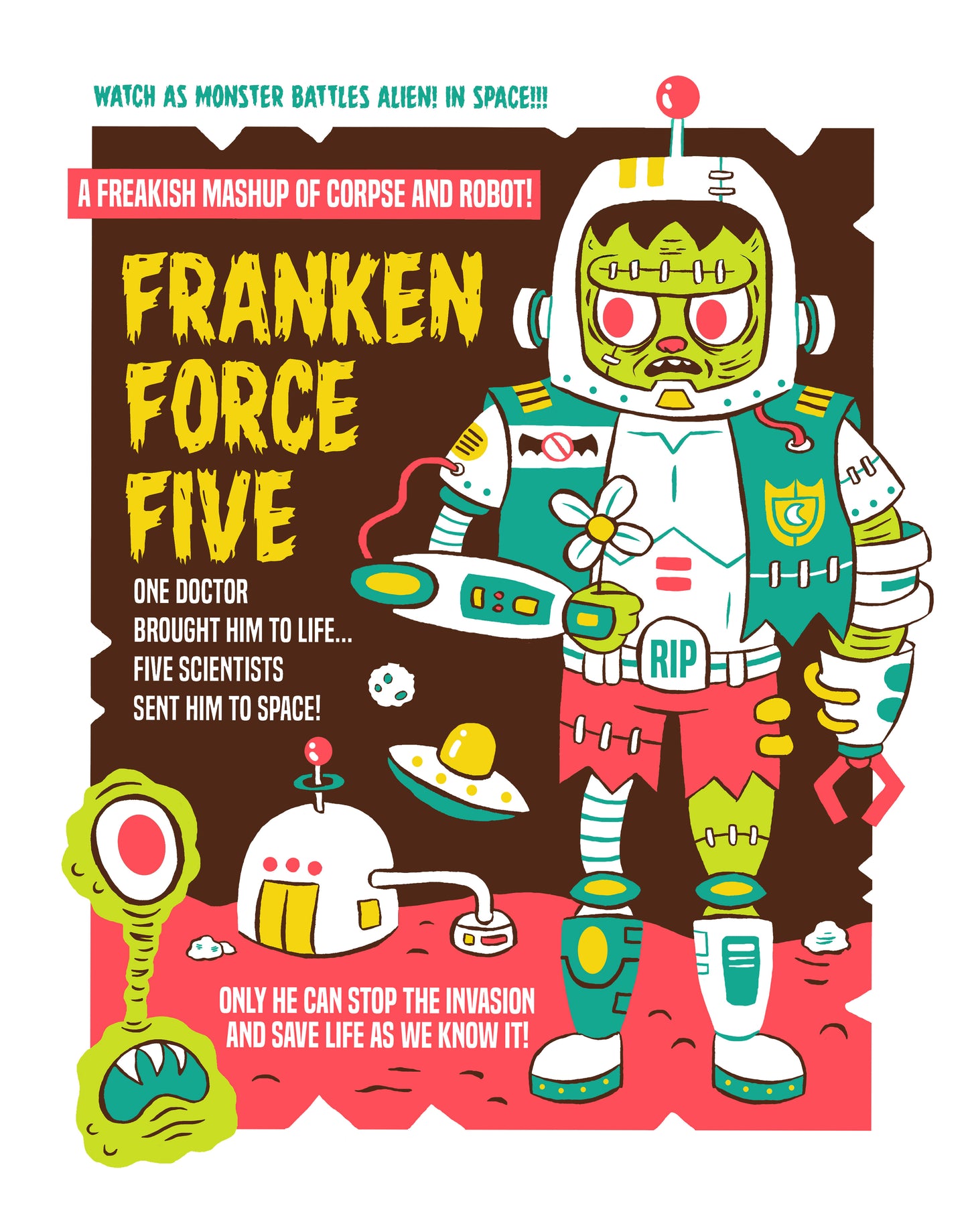 "Franken Force Five" 11x14 poster