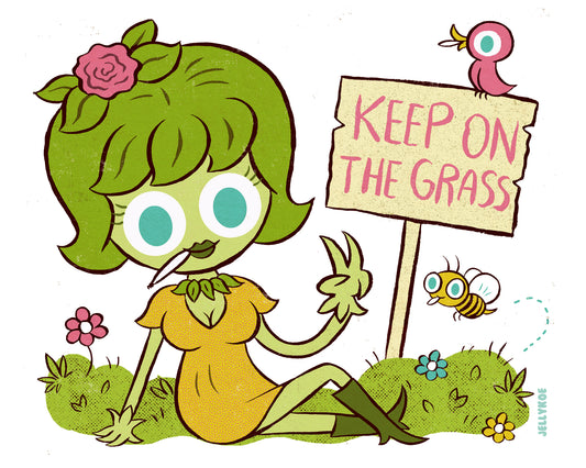 “Keep on the Grass" 8 X 10 print